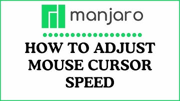 How To Adjust The Mouse Pointer Speed In Manjaro Linux : Easy Tutorial