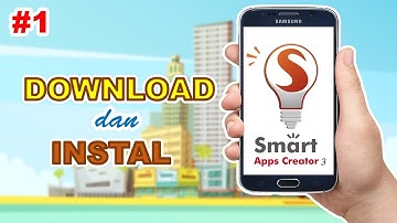 #1 DOWNLOAD dan INSTAL SMART APPS CREATOR (SAC)