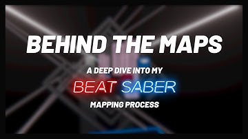 Behind the Maps: How I Design Custom Maps for Beat Saber
