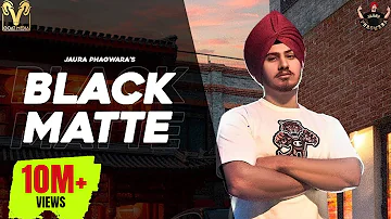 Black Matte : Jaura Phagwara (Official Video) Enzo |