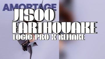JISOO - earthquake (Logic Pro X Remake)