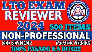 2024 LTO EXAM REVIEWER TAGALOG VERSION NON PROFESSIONAL DRIVER'S LICENSE 500 ITEMS | CDE 100% PASS!!