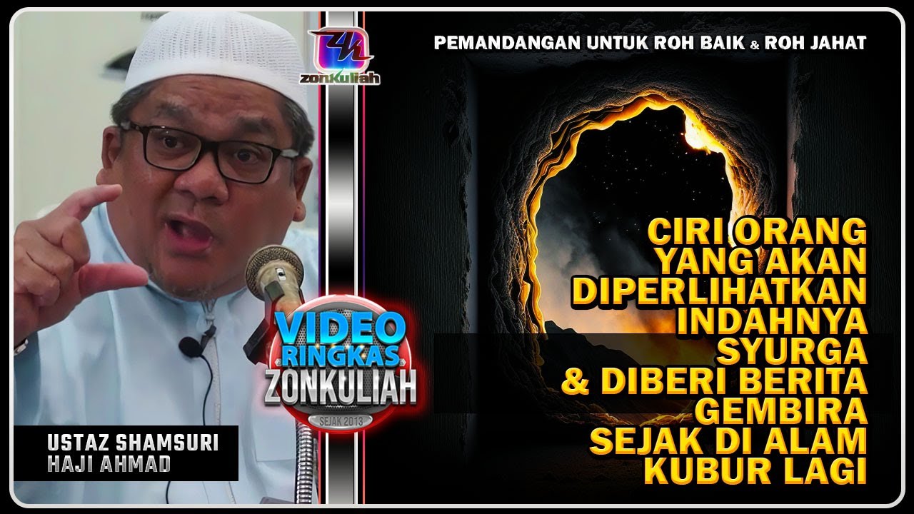 TAZKIRAH: Pertama Kali Diperlihatkan Syurga & Neraka | 