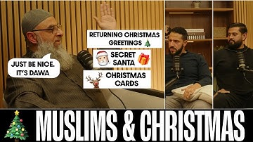 MUSLIMS CELEBRATING CHRISTMAS🎄Are We Missing the Bigger Picture? UK Muslim Identity | EP 44