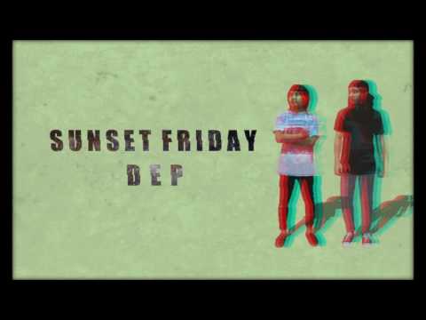 Sunset Friday - Dep