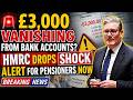 🚨 £3,000 DISAPPEARING Overnight? | HMRC Emergency Warning for Pensioners | Check Your Account NOW