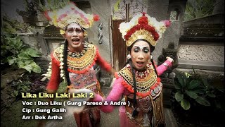 Duo Liku - Lika Liku laki Laki 2