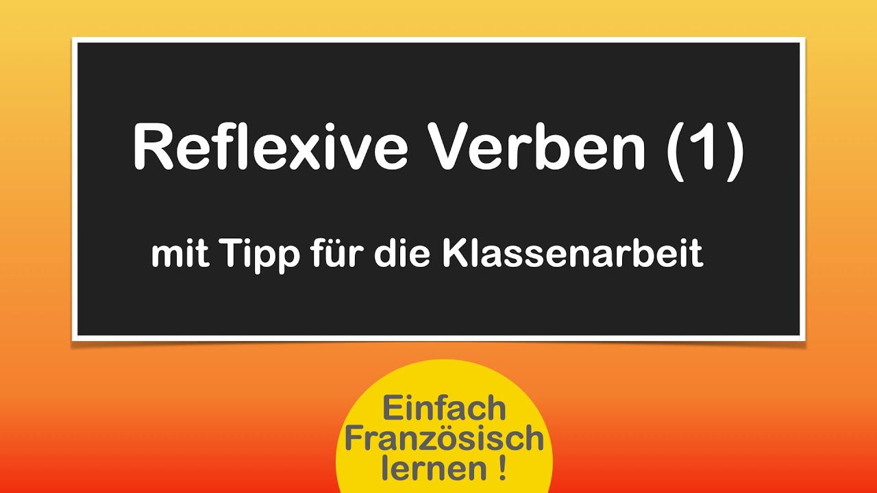Reflexive Verben Französisch -- Passé Composé Französisch: reflexive Verben - YouTube