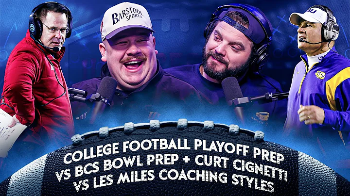 COLLEGE FOOTBALL PLAYOFF PREP VS BCS BOWL PREP + CURT CIGNETTI VS LES MILES COACHING STYLES