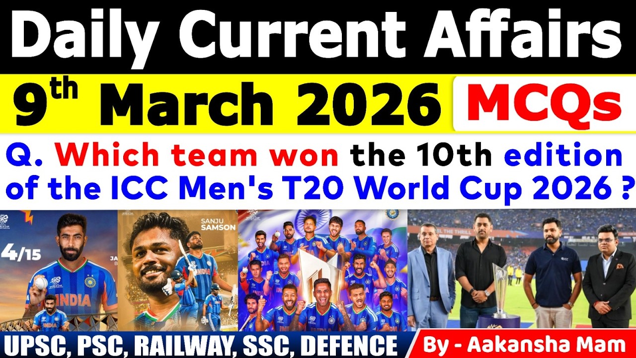 9th March 2026 Current Affairs 🔥 | Daily MCQs | Today’s Most Important ...