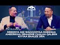 Jireenya Ani Waggootaa Dheeraa Ameerikaa Jiraadhe Caalaa Qalbiin Kiyyaa Baalee Jira Prof Bumadin Jireenya Ani Waggootaa Dheeraa Ameerikaa Jiraadhe Caalaa Qalbiin Kiyyaa Baalee Jira Prof Bumadin