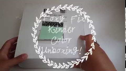 Foxy Fix Unboxing: Kinder Color Notebook