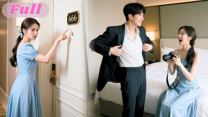 Girl Went To Catch Her BF In Bed But Entered Wrong Room&Unaware The CEO Fell Madly In Love With Her!