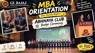 Information GL Bajaj MBA Orientation 2026 | Abhinaya Club Badge Ceremony | New Journey Begins! Guide