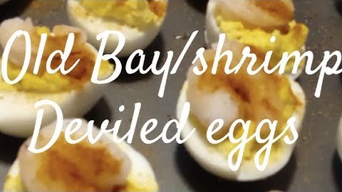 old bay/shrimp deviled eggs