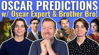 Early Acting Oscar Predictions with Oscar Expert & Brother Bro 2026