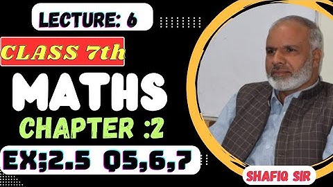 Maths class 7 l chapter2 laws of operations l Exe:2.5 Q15,6,7Lecture 6in pashto lShafiq Edu Academy