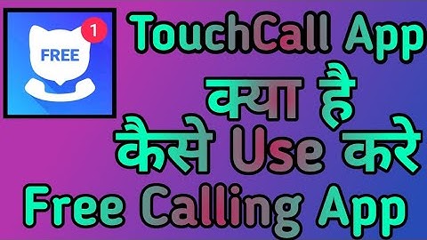 TouchCall App kaise use kare || How to use TouchCall App || TouchCall App