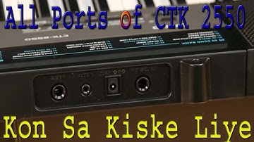 ports of Casio ctk 2550 || Jack