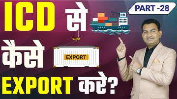 What is an Inland Container Depot (ICD) and How it Works in Export-Import Business by Paresh Solanki