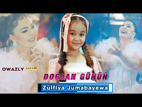 Doglan Günün - Happy Birthday // Zülfiya Jumabayewa 2023