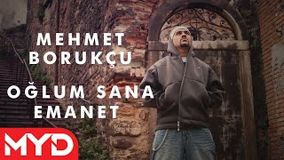 Mehmet Borukçu - Oğlum Sana Emanet Resimi