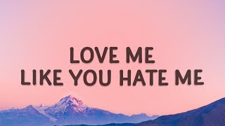 Chymes - Love Me Like You Hate Me (Lyrics) Resimi