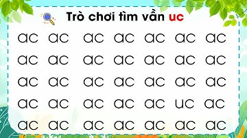 Học Vần UC - Dạy Trẻ Học Vần Qua Trò Chơi Nhanh Thuộc Nhất| Nguyễn Thị Lan Anh