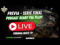 Podcast Ready Pal Play - Serie Final 2026