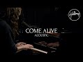 Come Alive (Acoustic) - Hillsong Worship