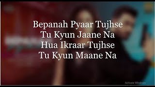 Bepanah Pyaar Lyrics l Yasser Desai, Payal Dev l Surbhi Chandna, Sharad Malhotra l