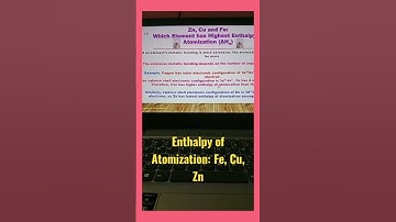 Enthalpy of Atomization: Fe, Cu and Zn#neet, #jee, #Kcet, #enthalpy
