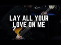 ABBA - Lay All Your Love On Me (Bass cover)