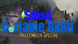 The Sims 4 Coraline House Build Halloween Special ?‍⬛