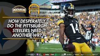 How desperately do the Pittsburgh Steelers need another WR?