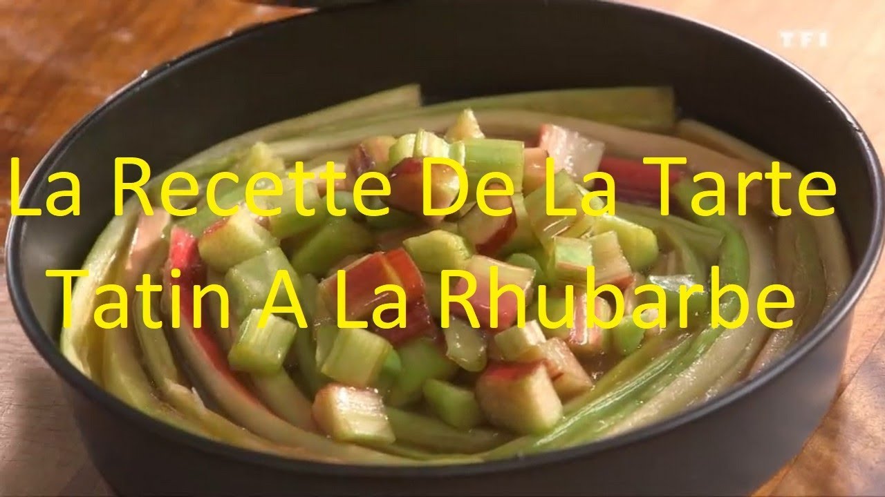 Tarte Tatin Rhubarbe Recette De Tarte A La Rhubarbe Video Tarte Tatin Rhubarbe Youtube Tarte Tatin Rhubarbe Recette De Tarte A La Rhubarbe Video Tarte Tatin Rhubarbe Youtube