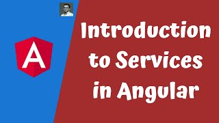 40. Services Introduction. Create a Simple Service and use the service in Components in Angular.