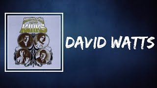 The Kinks - David Watts (Lyrics)