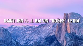 SAINt JHN & J. Balvin - Roses (Imanbek Remix) (Letra/Lyrics)