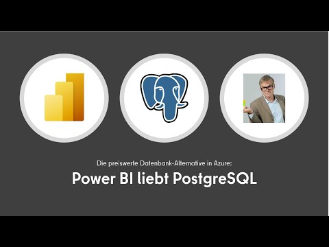 Power BI liebt PostgreSQL!