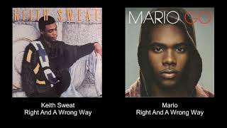 Keith Sweat - Right And A Wrong Way 🧬 Mario - Right And A Wrong Way