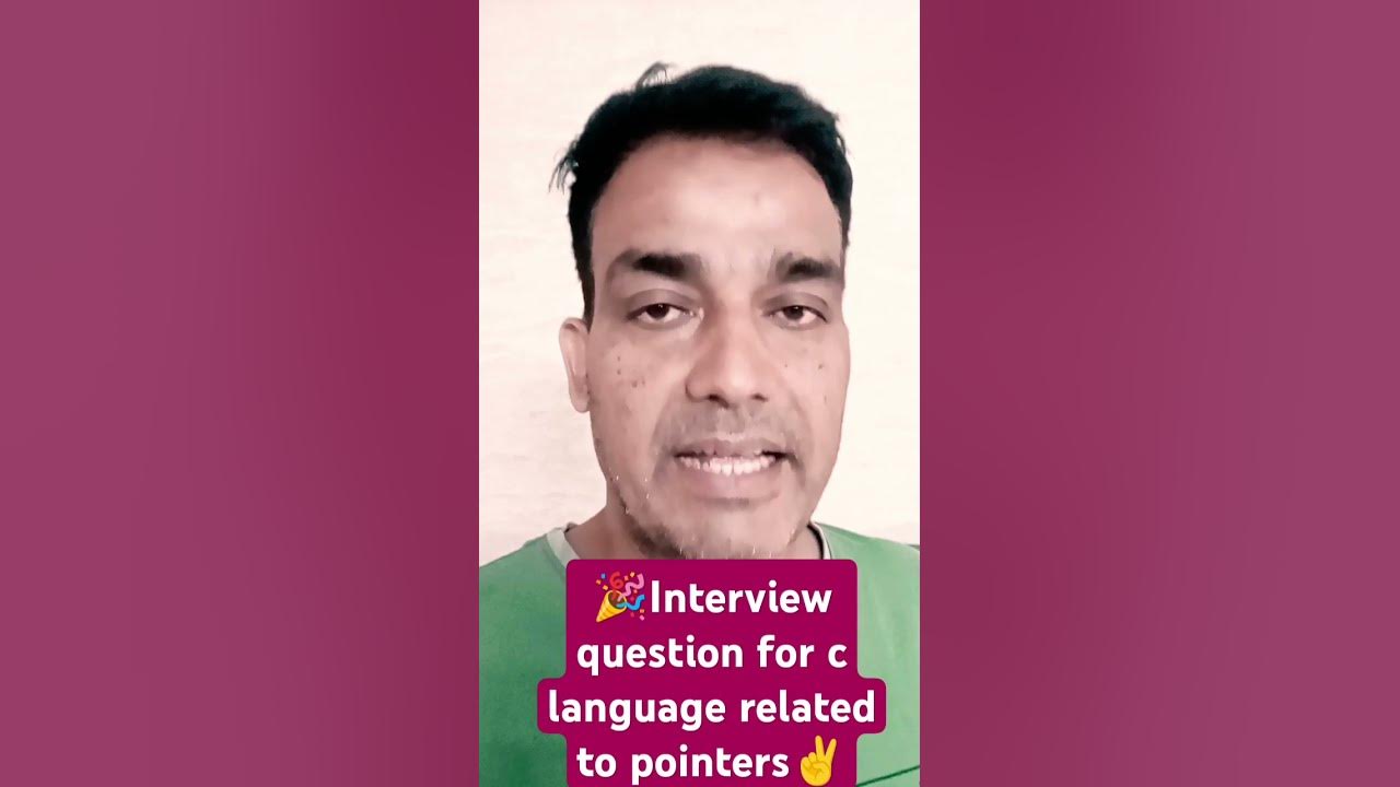 🎉Interview question for c language related to pointers ️ - YouTube
