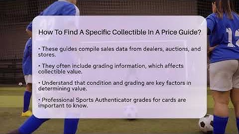 How To Find A Specific Collectible In A Price Guide? - The Memorabilia Zone