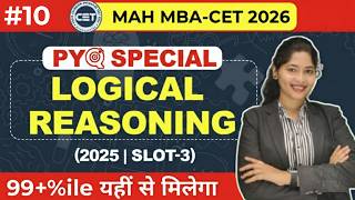 MAH MBA CET 2026 | Day 10 | Logical Reasoning PYQ | By Shatakshi Mam