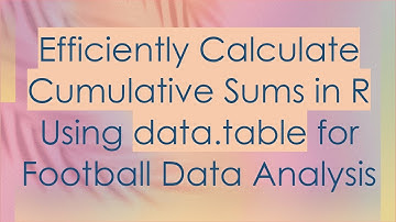 Efficiently Calculate Cumulative Sums in R Using data.table for Football Data Analysis