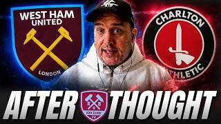 NEW SEASON SAME NUNO 💯 West Ham United 1-2 Charlton Athletic | After Thought 🔥