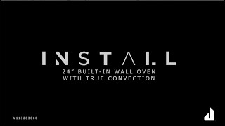 How to Install the 24" Built-In Wall Oven with True Convection | JennAir