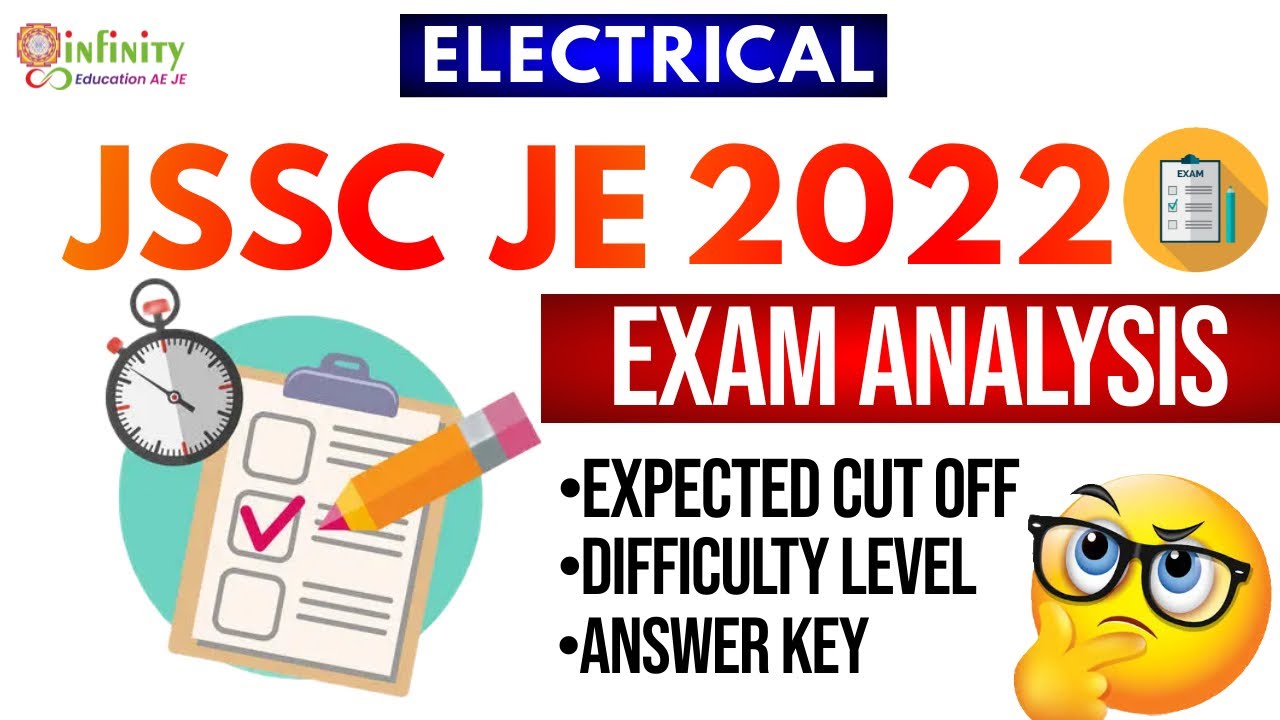 JSSC JE Electrical Analysis 2022 | JSSC JE Exam Analysis | JSSC JE Answer key | JSSC JE Cut off 2022