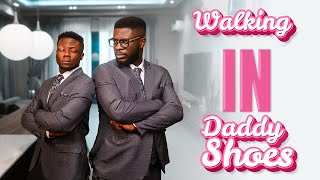 WALKING  IN  DADDY'S  SHOES   | Crazeclown | Og Tega