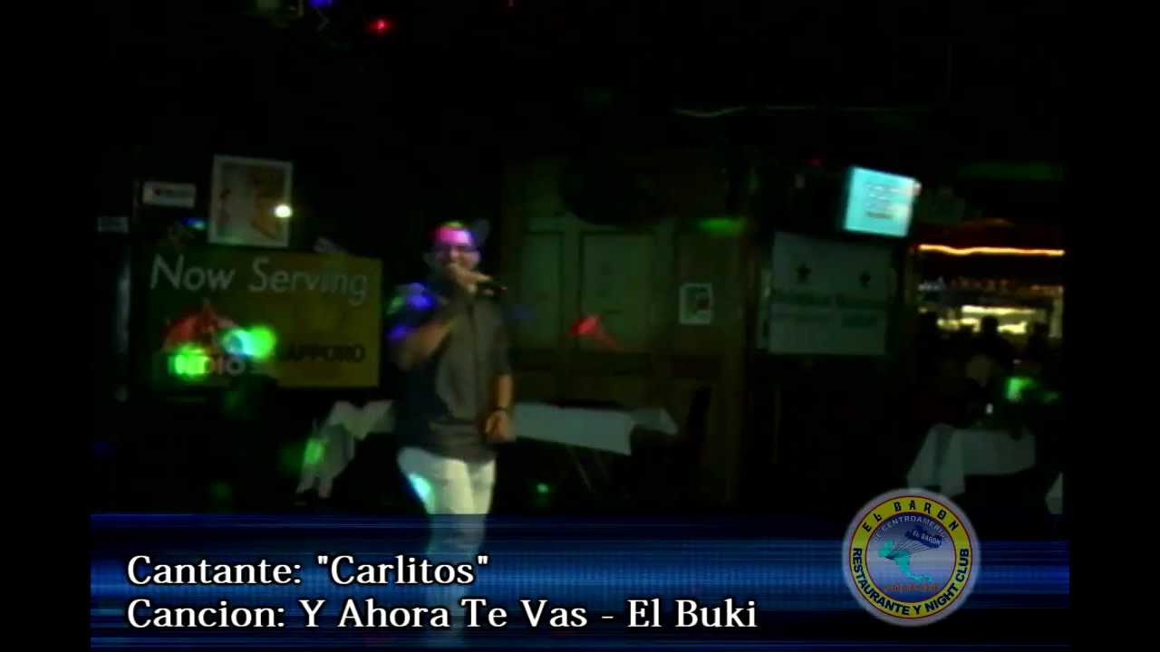 Karaoke (Carlitos Y Ahora Te Vas) YouTube